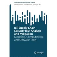 IoT Supply Chain Security Risk Analysis and Mitigation