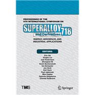 Proceedings of the 9th International Symposium on Superalloy 718 & Derivatives
