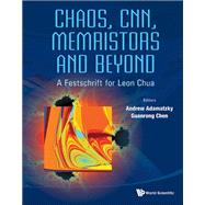Chaos, CNN, Memristors and Beyond: A Festschrift for Leon Chua