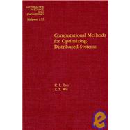 Computational Methods for Optimizing Distributed Systems