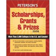 Peterson's Scholarships, Grants & Prizes 2008