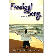 Prodigal Song : A Memoir