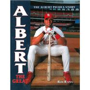 Albert the Great: The Albert Pujols Story,9781613214800