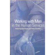 Working With Men in the Human Services