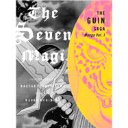 The Guin Saga Manga, Volume 1 The Seven Magi