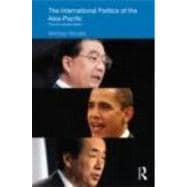 The International Politics of the Asia Pacific: Third and revised edition