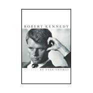 Robert Kennedy : His Life