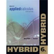 Applied Calculus, Brief Hybrid (with Enhanced WebAssign with eBook LOE Printed Access Card for One-Term Math and Science)