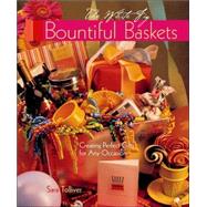 Bountiful Baskets Creating Perfect Gifts for Any Occasion
