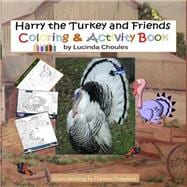 Harry the Turkey and Friends