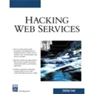 Hacking Web Services