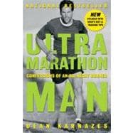 Ultramarathon Man : Confessions of an All-Night Runner