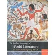 The Bedford Anthology of World Literature Books One, Two, and Three Pack A