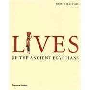 Lives of the Ancient Egyptians