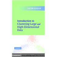 Introduction to Clustering Large and High-Dimensional Data