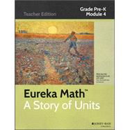 Eureka Math A Story of Units Grade PK, Module 4,9781119044802