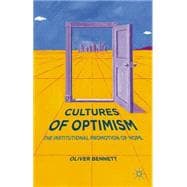 Cultures of Optimism The Institutional Promotion of Hope