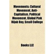 Movements : Cultural Movement, Anti-Capitalism, Political Movement, Global Pink Hijab Day, Small College
