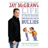 Jay McGraw's Life Strategies for Dealing with Bull