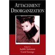 Attachment Disorganization,9781572304802