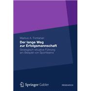 Der lange Weg zur Erfolgsmannschaft