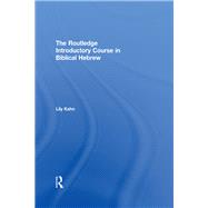 The Routledge Introductory Course in Biblical Hebrew