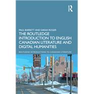 The Routledge Introduction to English Canadian Literature and Digital Humanities