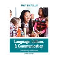 Language, Culture, and Communication The Meaning of Messages