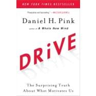 Drive : The Surprising Truth about What Motivates Us,9781594484803