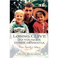 Losing Clive to Younger Onset Dementia