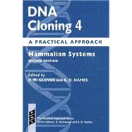 DNA Cloning A Practical Approach Volume 4: Mammalian Systems