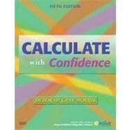 Calculate with Confidence, 5th Edition