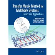 Transfer Matrix Method for Multibody Systems Theory and Applications