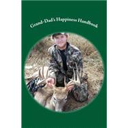 Grand-dad's Happiness Handbook