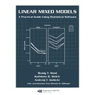 Linear Mixed Models: A Practical Guide using Statistical Software