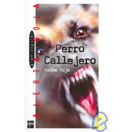 Perro Callejero/ Stray Dog