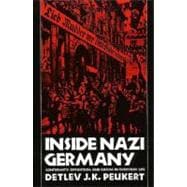 Inside Nazi Germany : Conformity, Opposition, and Racism in Everyday Life