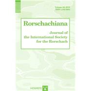 Rorschachiana: Journal of the International Society for the Rorschach; Issues 1 & 2, 2015
