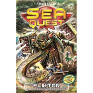 Sea Quest: Fliktor the Deadly Conqueror Book 21