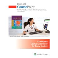 Lippincott CoursePoint for Porth's Essentials of Pathophysiology Concepts of Altered Health States