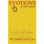 Evotions : My Name's Not Lou