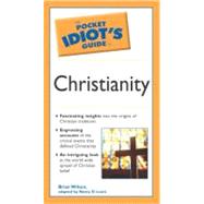 The Pocket Idiot's Guide to Christianity