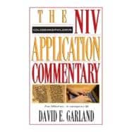 Niv Application Commentary Colossians : From Biblical Text to Contemporary Life