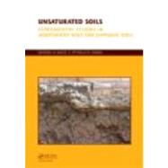 Unsaturated Soils, Two Volume Set: Experimental Studies in Unsaturated Soils and Expansive Soils (Vol. 1) & Theoretical and Numerical Advances in Unsaturated Soil Mechanics (Vol. 2)