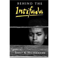 Behind the Intifada