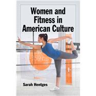 Women and Fitness in American Culture