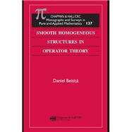 Smooth Homogeneous Structures in Operator Theory