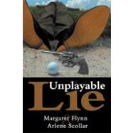 Unplayable Lie