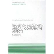 Transition in Southern Africa - Comparative Aspects
