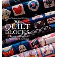 501 Quilt Blocks : A Treasury of Patterns for Patchwork and Applique